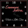 Casanova Sisters - Make a Little Time - EP